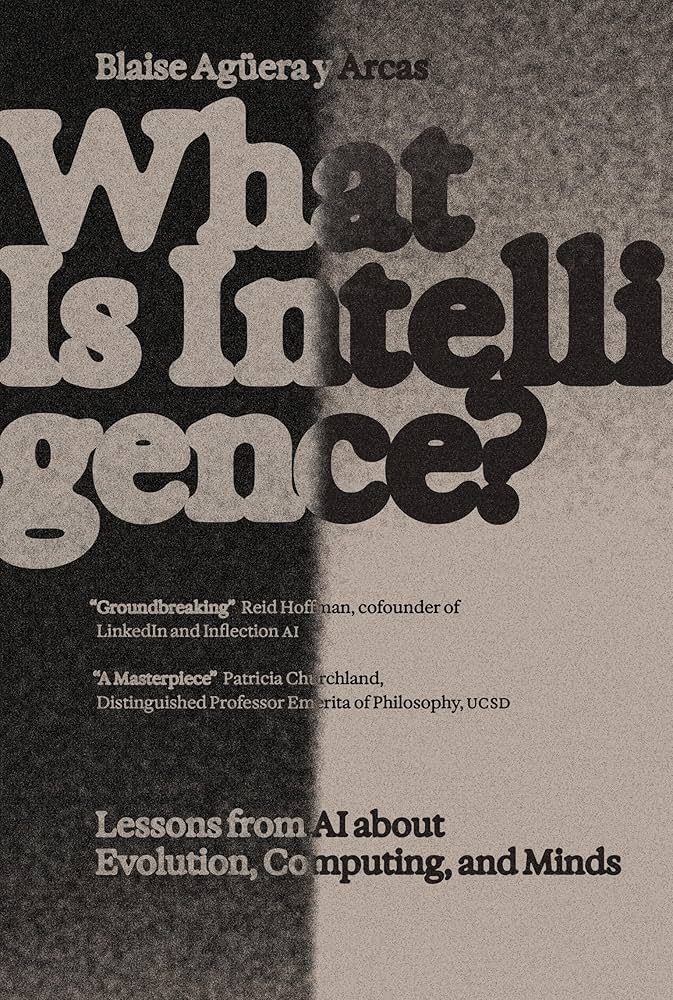 Cover of What Is Intelligence? by Blaise Agüera y Arcas
